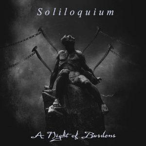 Soliloquium - A Night of Burdens