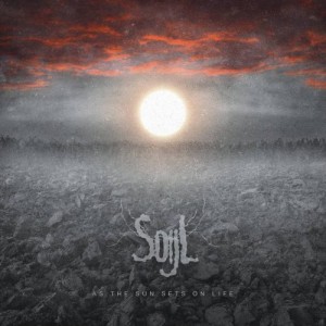 Soijl - As the Sun Sets on Life