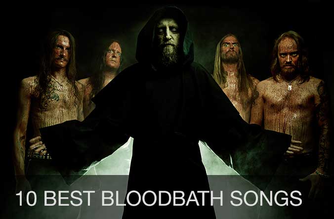 10 best Bloodbath songs