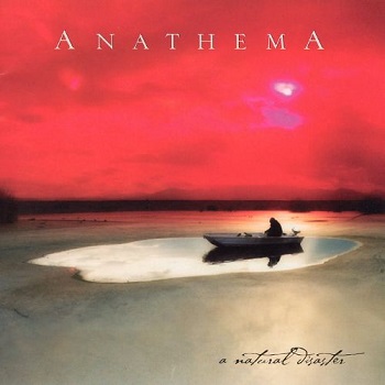 Anathema - A Natural Disaster