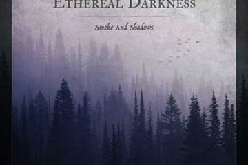 Ethereal Darkness - Smoke and Shadows review