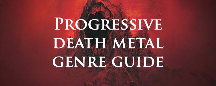 Progressive death metal genre guide