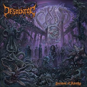 Desolator - Sermon of Apathy - death metal from 2020