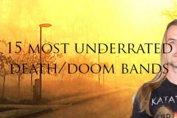 15 most underrated death/doom metal bands