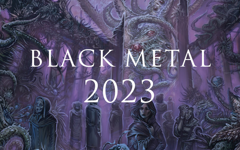 Black metal from 2023 - new and upcoming albums